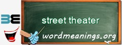 WordMeaning blackboard for street theater